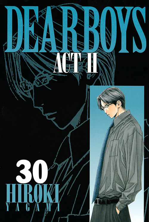 ＤＥＡＲ　ＢＯＹＳ　ＡＣＴ２（３０）　＜完＞